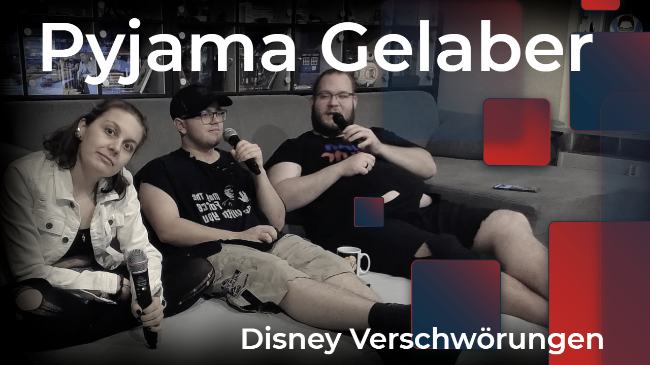 Pyjama Gelaber – Disney Verschwörungen (Live Video)